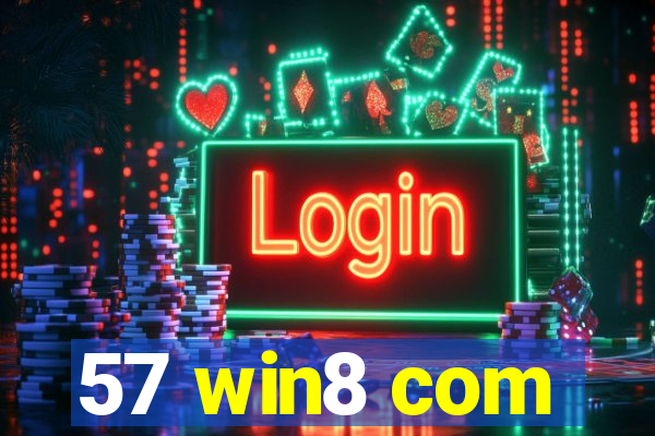 57 win8 com